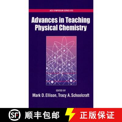 【3-4周达】精装 Advances in Teaching Physical Chemistry [9780841239982]
