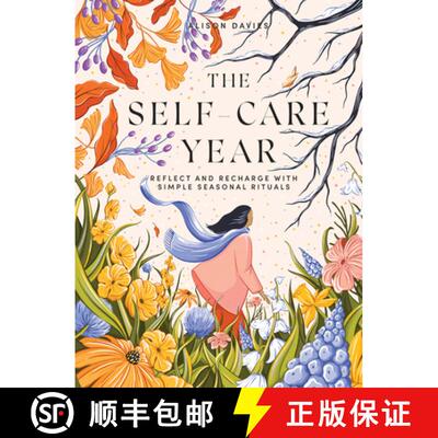 【3-4周达】精装 The Self-Care Year: Reflect and Recharge with Simple Seasonal Rituals [9781787137653]
