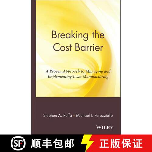 【3-4周达】精装 Breaking The Cost Barrier: A Proven Approach To Managing And Implementing Lean Manufa... [9780471381365]