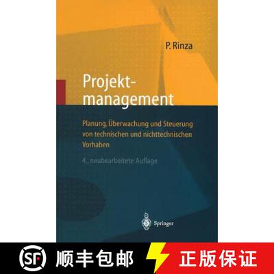【3-4周达】Projektmanagement : Planung, Überwachung und Steuerung von technischen und nichttechnisch... [9783642637957]