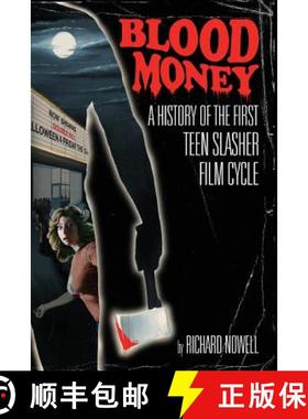 预订 Blood Money: A History of the First Teen Slasher Film Cycle [9781441124968]