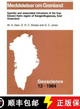 预订 Syenitic and Associated Intrusions of the Kap Edvard Holm Region of Kangerdlugssuaq, East Greenland [9788763511605]