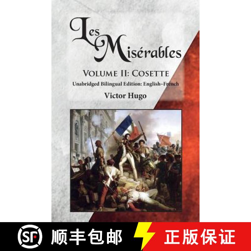 【3-4周达】Les Misérables, Volume II: Cosette: Unabridged Bilingual Edition: English-French [9780986400674]