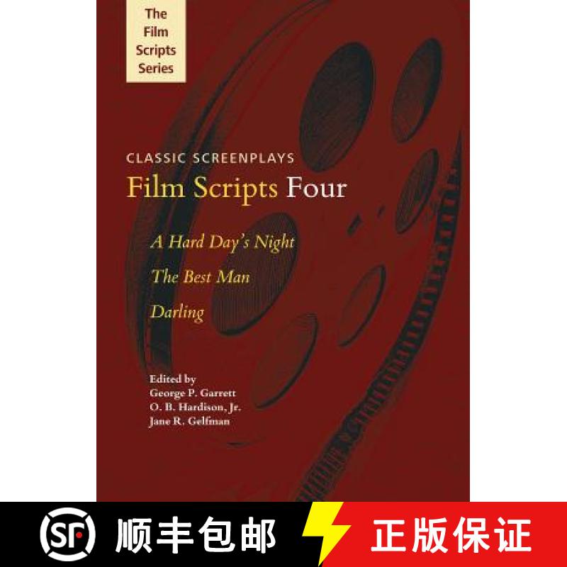 【4周达】Film Scripts Four: A Hard Day's Night, The Best Man, Darling [9781480342064]