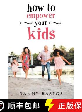 预订 How to Empower Your Kids [9781982207076]