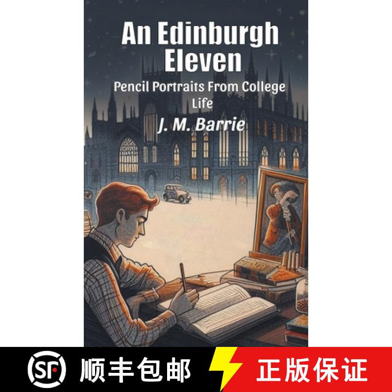 【3-4周达】Edinburgh ElevenPencil Portraits From College Life (Edition2024) [9789369079322]