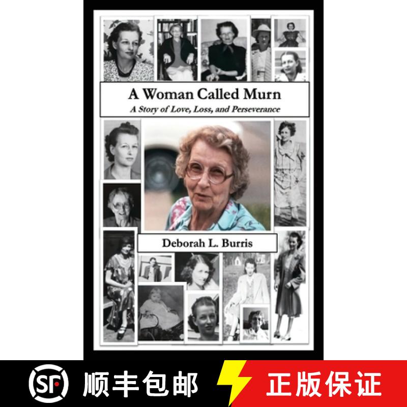 【2-3周达】A Woman Called Murn: A Story of Love, Loss, and Perseverance [9780578290201]