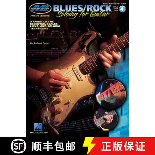 【3-4周达】Blues/Rock Soloing for Guitar: A Guide to the Essential Scales, Licks and Soloing Techniqu... [9780634038754]