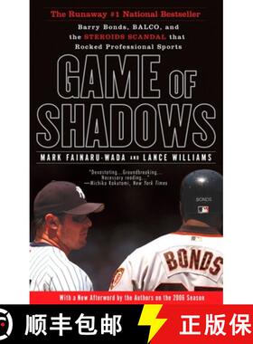 【3-4周达】Game of Shadows: Barry Bonds, BALCO, and the Steroids Scandal that Rocked Professional Sports [9781592402687]