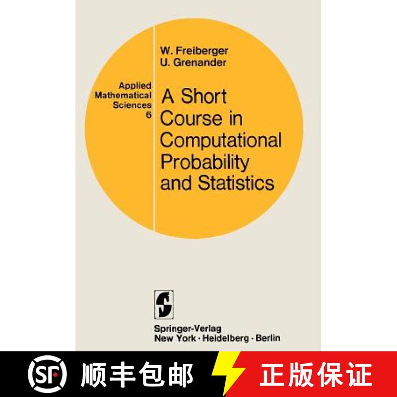 【3-4周达】A Short Course in Computational Probability ANS Statistics [9780387900292]