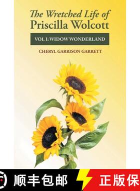 【3-4周达】The Wretched Life of Priscilla Wolcott : Volume One: Widow Wonderland [9781685261474]