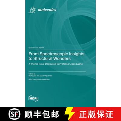 【3-4周达】精装 From Spectroscopic Insights to Structural Wonders: A Theme Issue Dedicated to Profess... [9783725846214]