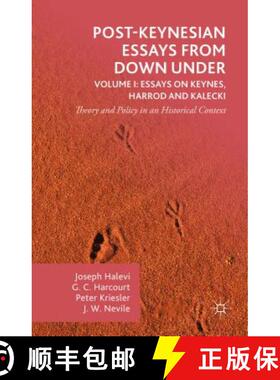 【3-4周达】Post-Keynesian Essays from Down Under Volume I: Essays on Keynes, Harrod and Kalecki: Theo... [9781137475374]