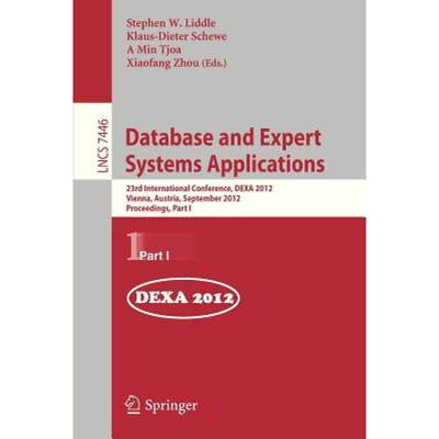 【4周达】Database and Expert Systems Applications : 23rd International Conference, DEXA 2012, Vienna,... [9783642325991]