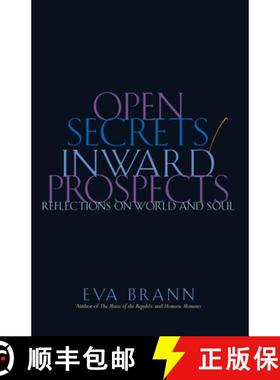 【3-4周达】Open Secrets / Inward Prospects: Reflections on World and Soul [9781589880191]