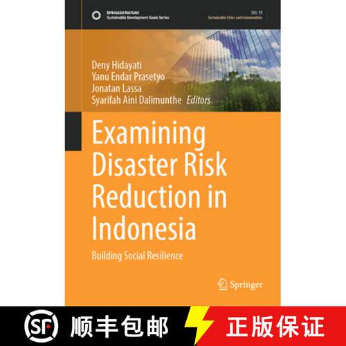 【3-4周达】精装 Examining Disaster Risk Reduction in Indonesia: Building Social Resilience [9789819641819]