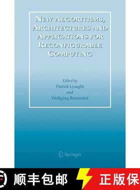 【3-4周达】New Algorithms, Architectures and Applications for Reconfigurable Computing [9781402031274]