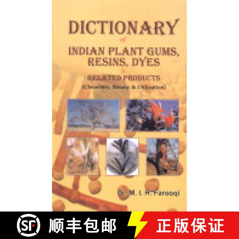 预订 Dictionary of Indian Plant Gums, Resins, Dyes and Related Products [9788190135221]