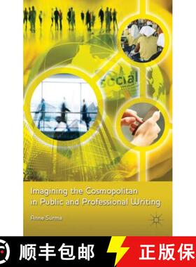 【3-4周达】Imagining the Cosmopolitan in Public and Professional Writing [9780230229938]
