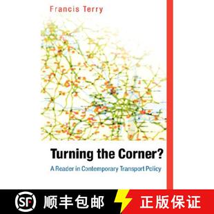 【3-4周达】Turning The Corner? A Reader In Contemporary Transport Policy [Wiley政治学] [9781405119153]