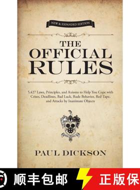 预订 The Official Rules: 5,427 Laws, Principles, and Axioms to Help You Cope with Crises, Deadlines, ... [9780486482101]