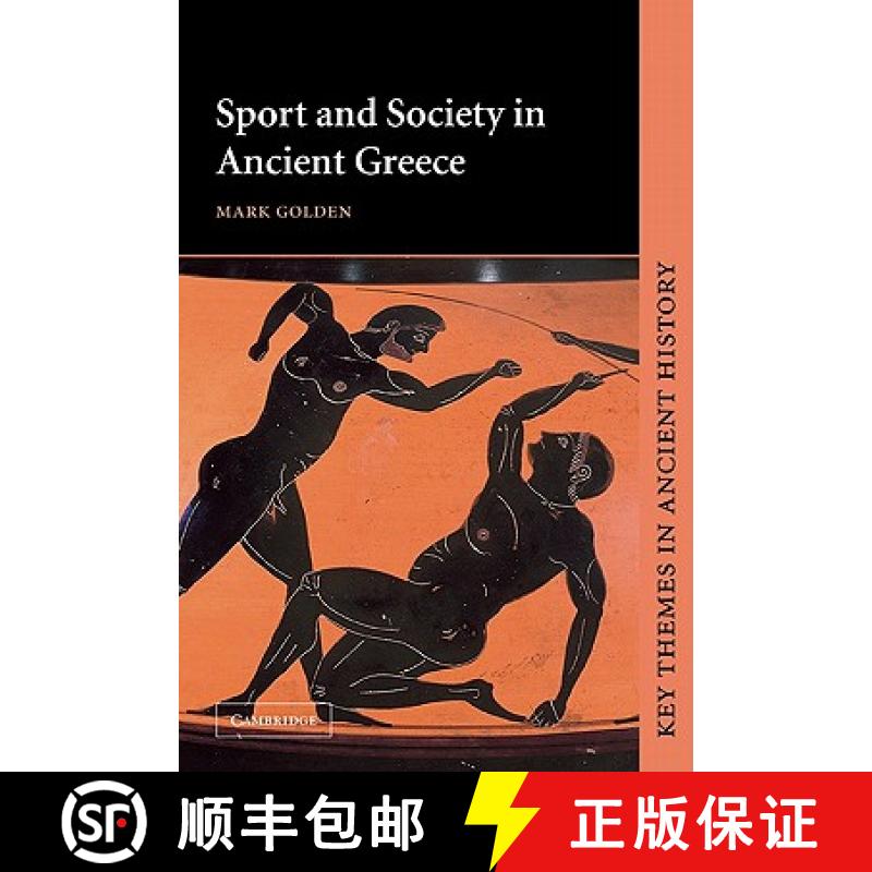 【3-4周达】Sport and Society in Ancient Greece: - Sport and Society in Ancient Greece [9780521497909]