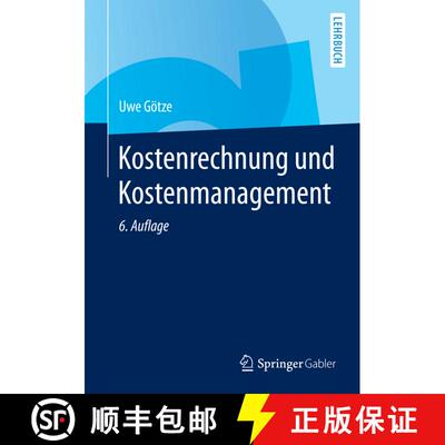【3-4周达】Kostenrechnung und Kostenmanagement (6., aktualisierte Auflage 2025) [9783642332388]