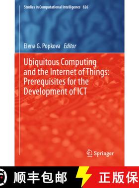 【3-4周达】Ubiquitous Computing and the Internet of Things: Prerequisites for the Development of Ict [9783030133993]