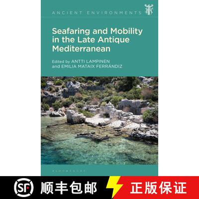 【3-4周达】Seafaring and Mobility in the Late Antique Mediterranean [9781350201705]