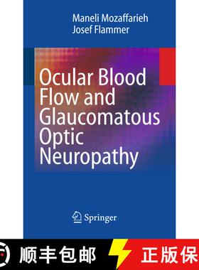 【3-4周达】Ocular Blood Flow and Glaucomatous Optic Neuropathy [9783662518564]
