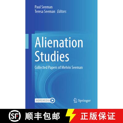 【3-4周达】Studies in Alienation: Collected Papers of Melvin Seeman [9783031072178]