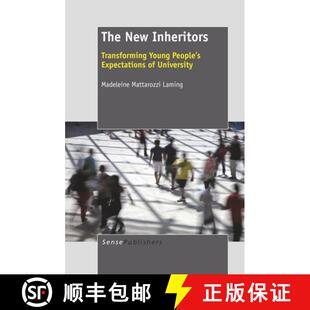 预订 The New Inheritors: Transforming Young People's Expectations of University [9789460916205]