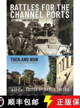 【3-4周达】Battles for the Channel Ports: Le Havre and Boulogne [9781399031110]
