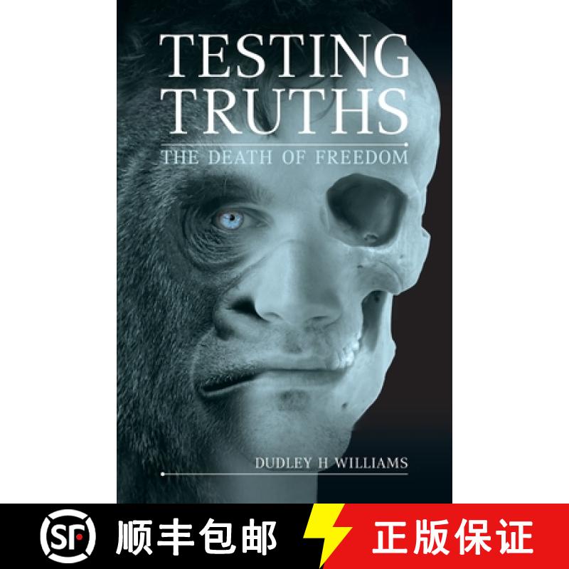 【2-3周达】Testing Truths: The Death of Freedom [9781781320792]