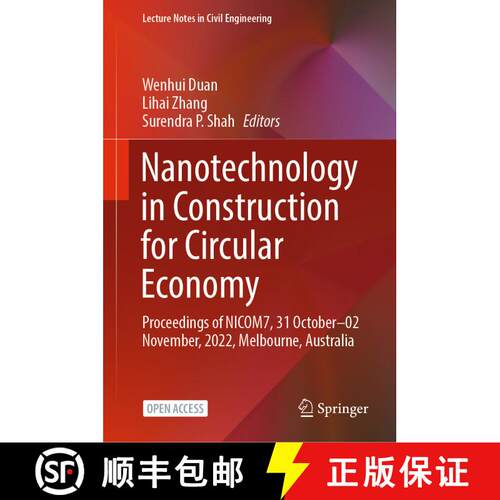 【3-4周达】精装 Nanotechnology in Construction for Circular Economy: Proceedings of NICOM7, 31 Octobe... [9789819933297]