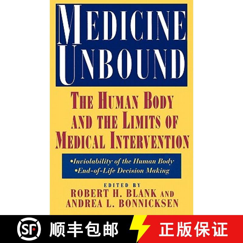 【3-4周达】Medicine Unbound: The Human Body and the Limits of Medical Intervention: Emerging Issues i... [9780231081498]