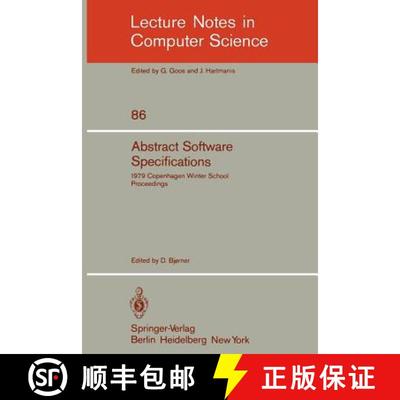 【4周达】Abstract Software Specifications : 1979 Copenhagen Winter School, January 22 - February 2, 1... [9783540100072]