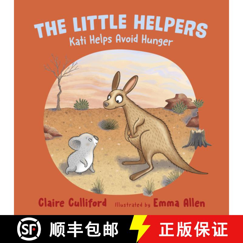【4周达】Little Helpers: Kati Helps Avoid Hunger: (a climate-conscious children's book) [9781800315600]