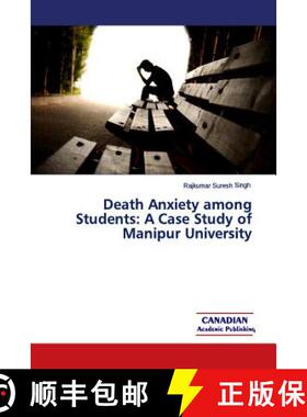 预订 Death Anxiety among Students: A Case Study of Manipur University [9780992165192]