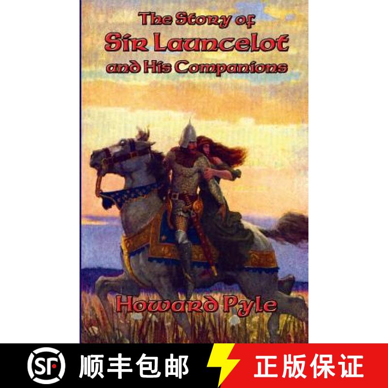 【3-4周达】The Story of Sir Launcelot and His Companions [9781515403999]