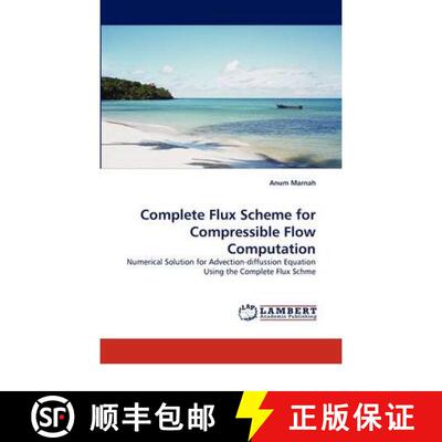 预订 Complete Flux Scheme for Compressible Flow Computation [9783844334074]