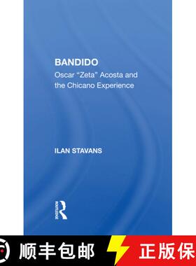 【3-4周达】Bandido: Oscar zeta Acosta And The Chicano Experience [9780367002640]