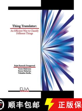 【3-4周达】Thing Translator: An Efficient Way to Classify Different Things [9781636483726]