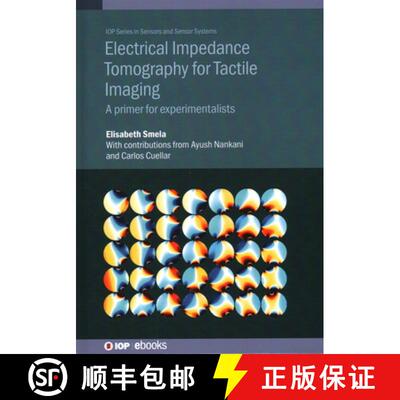 【3-4周达】精装 Electrical Impedance Tomography for Tactile Imaging : A primer for experimentalists [9780750354004]