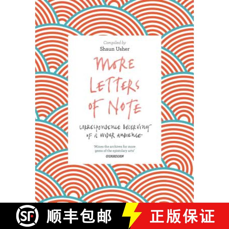 【3-4周达】More Letters of Note: Correspondence Deserving of a Wider Audience [9781786891693]