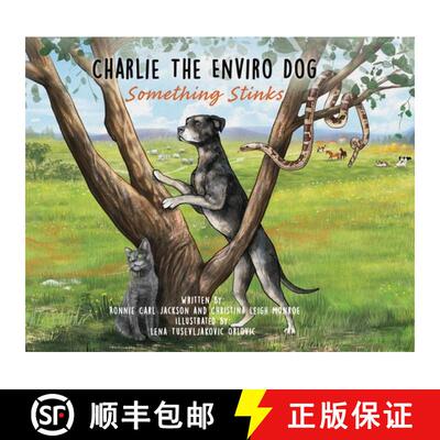 【3-4周达】Charlie The Enviro Dog: Something Stinks [9798986675664]