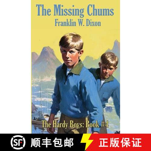 【3-4周达】THE MISSING CHUMS: Hardy Boys Mysteries Book #4 [9781515462378]