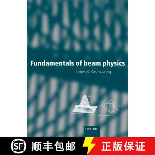 【3-4周达】精装 Fundamentals of Beam Physics [9780198525547]