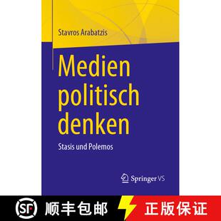 【3-4周达】Medien politisch denken : Stasis und Polemos [9783658406752]
