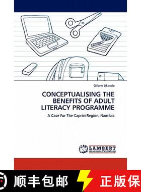 预订 Conceptualising the Benefits of Adult Literacy Programme [9783844386837]